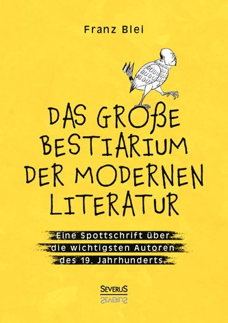 Das große Bestiarium der modernen Literatur