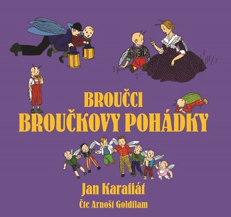 Broučci: Broučkovy pohádky (audiokniha pro děti)