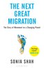 The Next Great Migration