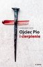 Ojciec Pio i cierpienie Giancarlo Setti