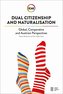 Dual Citizenship and Naturalisation: Global, Comparative and Austrian Perspectives