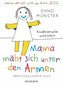 Mama mäht sich unter den Armen - Kindersprüche unzensiert. Abreißkalender 2022