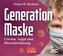 Generation Maske - Hörbuch