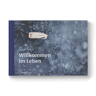Willkommen im Leben