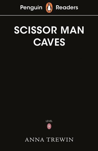 Penguin Readers Starter Level: The Scissor Man Caves