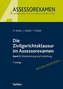 Die Zivilgerichtsklausur im Assessorexamen II