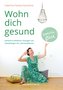Wohn dich gesund