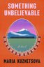 Something Unbelievable