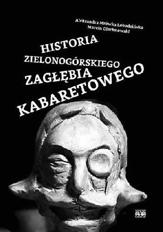 Historia Zielonogórskiego Zagłębia Kabaretowego