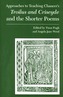 Chaucer's Troilus and Criseyde and the Shorter Poems