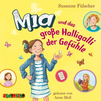 Mia 14 und das große Halligalli der Gefühle