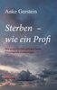 Sterben - wie ein Profi