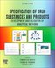 Specification of Drug Substances and Products