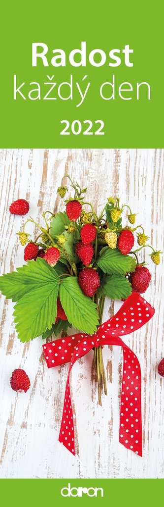 Kalendář záložkový 2022 - Radost každý den
