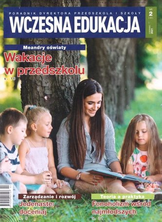 Wczesna Edukacja. Poradnik dyrektora 2/2021