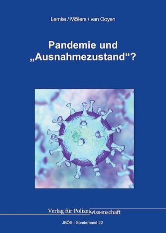 Pandemie und \"Ausnahmezustand\"?