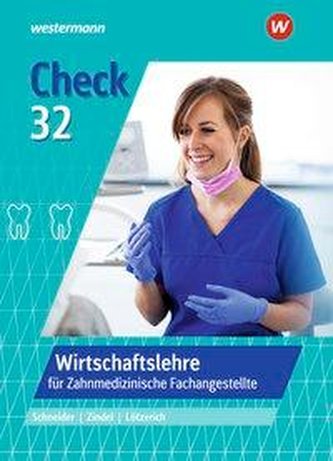Check 32. Wirtschaftslehre für Zahnmedizinische Fachangestellte: Schülerband