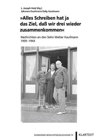 \"Alles Schreiben hat ja das Ziel, daß wir drei wieder zusammenkommen\"