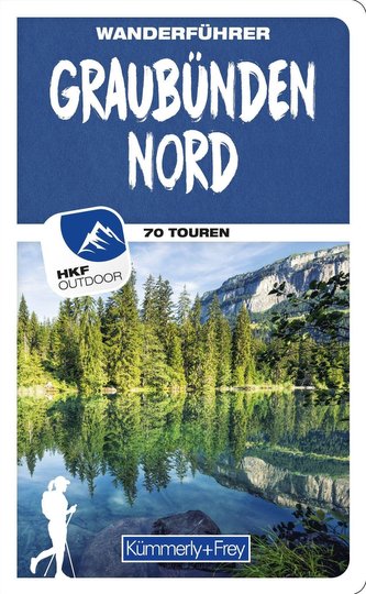 Graubünden Nord Wanderführer