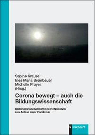 Corona bewegt - auch die Bildungswissenschaft