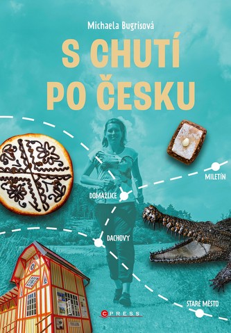 S chutí po Česku S chutí po Česku