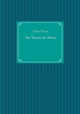 Zur Theorie des Wertes