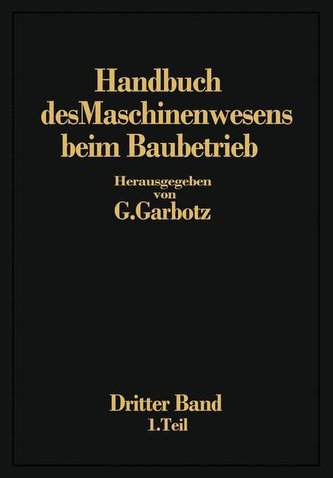 Handbuch des Maschinenwesens beim Baubetrieb