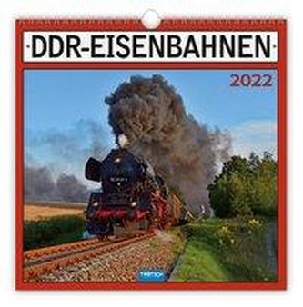 Technikkalender \"DDR-Eisenbahn\" 2022
