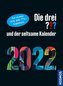 Die drei ??? und der seltsame Kalender 2022 (drei Fragezeichen)