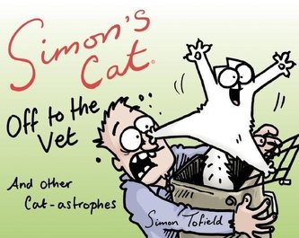 Simon's Cat Off to the Vet . . . and Other Cat-Astrophes: Fixed Layout Edition