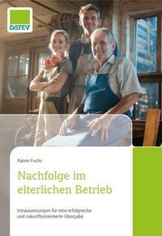Nachfolge im elterlichen Betrieb
