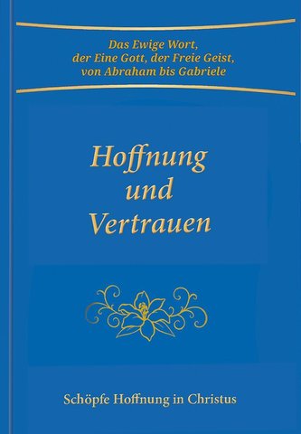 Hoffnung und Vertrauen