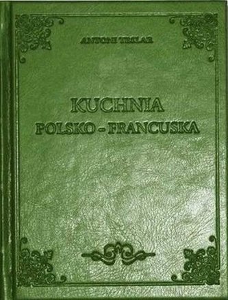 Kuchnia Polsko-francuska