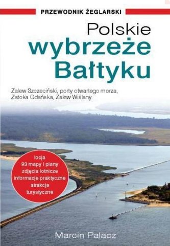 Polskie wybrzeże Bałtyku. Przewodnik w.2020