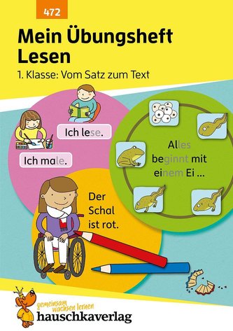 Mein Übungsheft Lesen - 1. Klasse: Vom Satz zum Text, A5-Heft