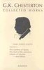 The Collected Works of G. K. Chesterton, Vol. 5: The Outline of Sanity, the End of the Armistice, the Appetite of Tyranny, Utopi