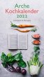 Arche Kochkalender 2022