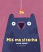 Miś ma stracha