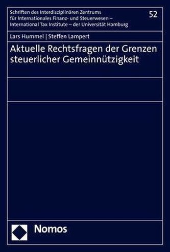 Aktuelle Rechtsfragen der Grenzen steuerlicher Gemeinnützigkeit