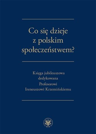 Co się dzieje z polskim społeczeństwem?