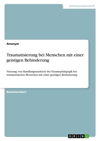 Traumatisierung bei Menschen mit einer geistigen Behinderung