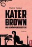Kater Brown und die Kämpfer des Ostens