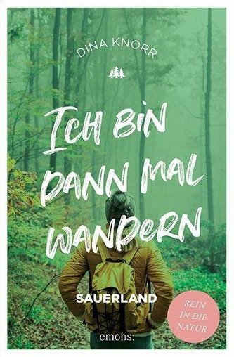 Ich bin dann mal wandern. Sauerland