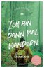 Ich bin dann mal wandern. Sauerland