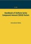 Handbook of Uniform Series Compound Amount (USCA) Factors
