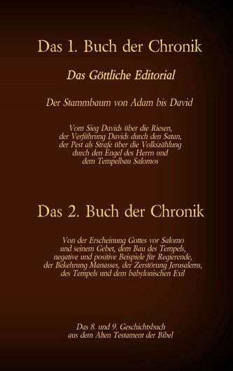 Das 1. und 2. Buch der Chronik, das 8. und 9. Geschichtsbuch aus dem Alten Testament der Bibel