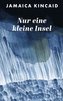 Nur eine kleine Insel