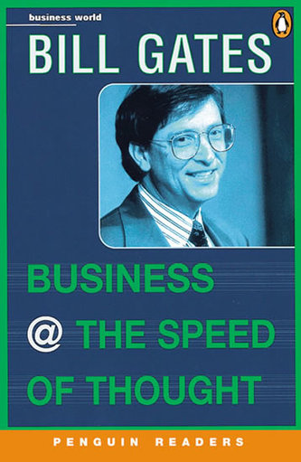 Business at the Speed of Thought : Using a Digital Nervous System