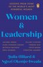 Women and Leadership: Lessons from some of the world’s most powerful women