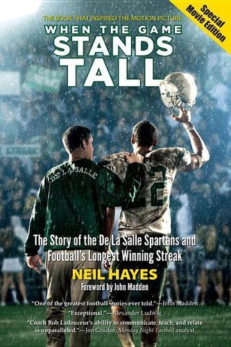 When the Game Stands Tall, Special Movie Edition: The Story of the de la Salle Spartans and Football's Longest Winning Streak